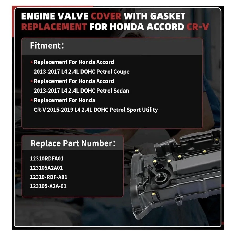 Valve Cover & Gasket‎ for 2013-2017 Honda Accord 2015-2019 CR-V 2.4L 12310RDFA01